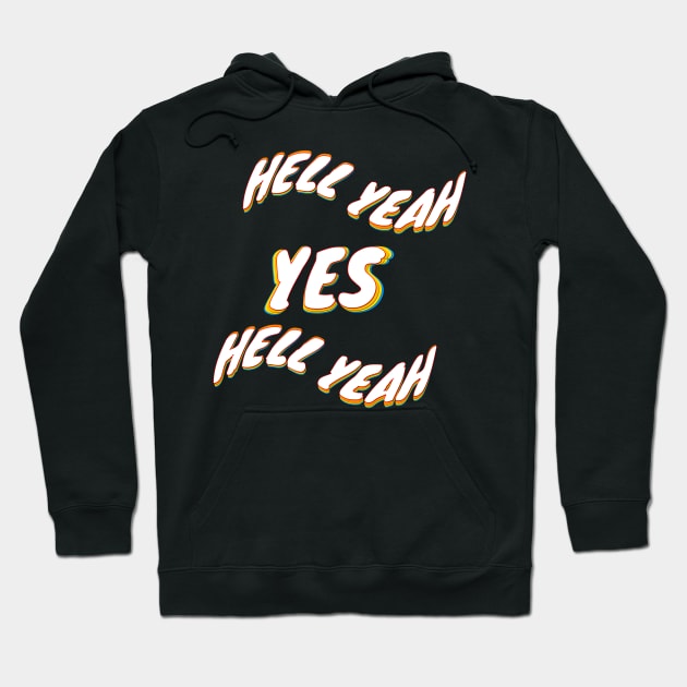 Hell yeah Hoodie by MigiDesu